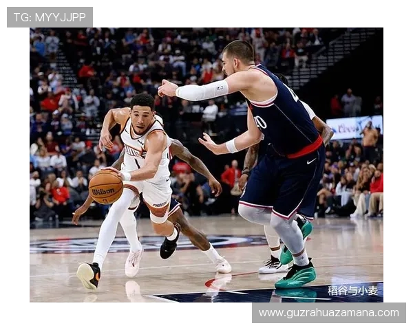 布克个人效率指数提升决策更加清晰成就球队领袖地位